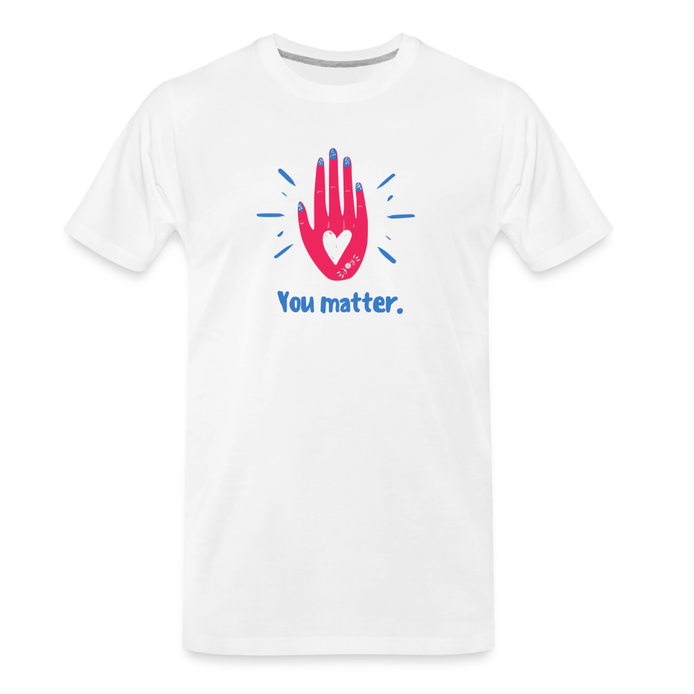 You Matter •  Organic T-Shirt #JOY - white