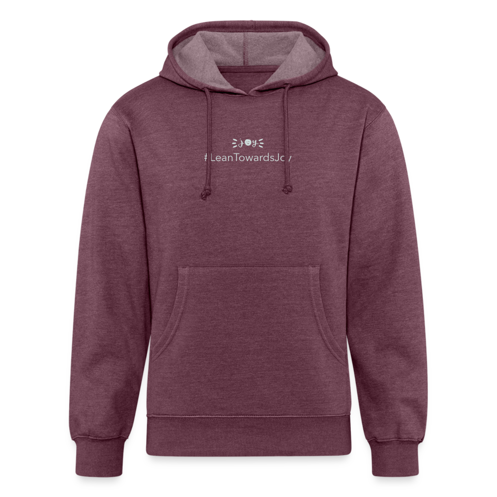 Lean Towards Joy •  Adult Eco Hoodie #JOY - heather burgundy